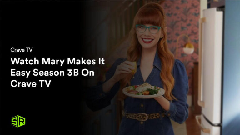 Watch Mary Makes It Easy Season 3B in New Zealand On Crave TV