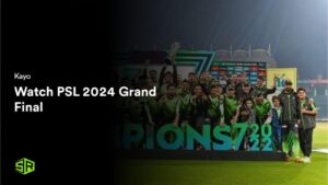 Watch PSL 2024 Grand Final in Canada on Kayo Sports