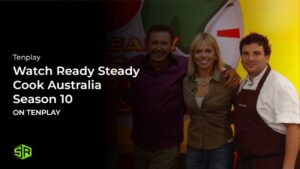 Watch Ready Steady Cook Australia Season 10 in France on Channel 10