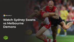 How to Watch Sydney Swans vs Melbourne Demons Outside UK on Discovery Plus