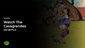 Watch The Casagrandes outside USA On Netflix