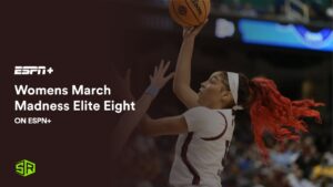 Watch Womens March Madness Elite Eight in India on ESPN Plus