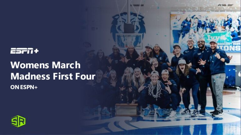 watch-womens-march-madness-first-four-outside-usa-on-espn-plus