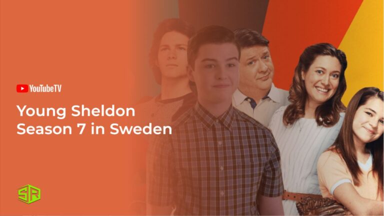 Watch-Young-Sheldon-Season-7-in-Sweden-on-YouTube-TV