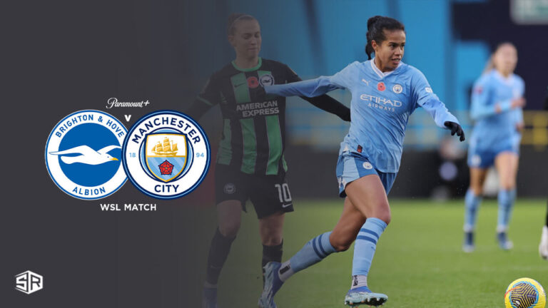 watch-brighton-vs-manchester-city-wsl-match-in-South Korea-on-paramount-plus
