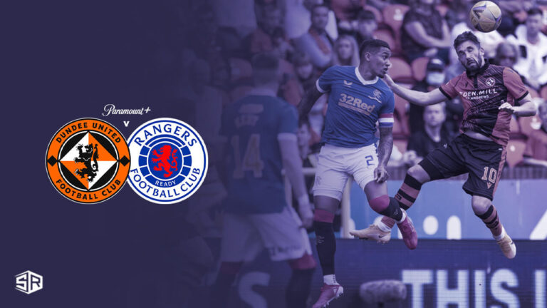 watch-dundee-vs-rangers-in-France-on-paramount-plus.