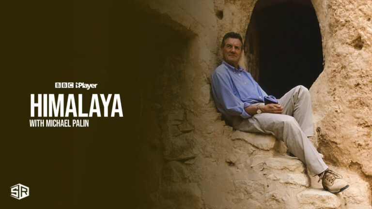 watch-himalaya-with-michael-palin-in-Germany-on-bbc-iplayer