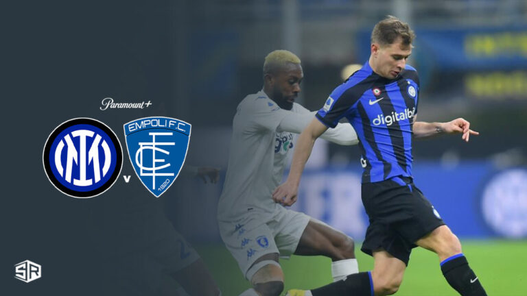 watch-inter-vs-empoli-serie-a-game-in-UK-on-paramount-plus