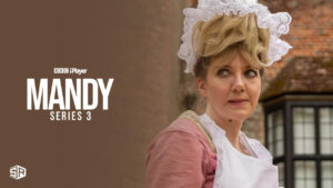 Hoe kijk je naar Mandy Serie 3 in Nederland op BBC iPlayer
