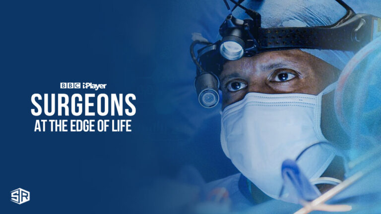 watch-surgeon-at-the-edge-of-life-series-6-in-New Zealand-on-bbc-iplayer