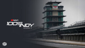 How to Watch 100 Days to Indy Season 2 Outside USA on YouTube TV
