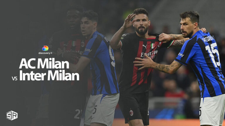 Watch-AC-Milan-vs-Inter-Milan-in-South Korea-on-Discovery-Plus