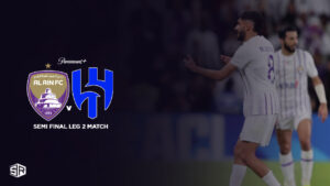 How To Watch Al Hilal Vs Al Ain Semi Final Leg 2 Match Outside USA on Paramount Plus