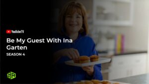 How to Watch Be My Guest With Ina Garten Season 4 Outside USA on YouTube TV