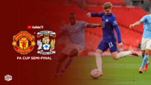 How to Watch Coventry vs Man United 2024 FA Cup Semi-Final in New Zealand on YouTube TV