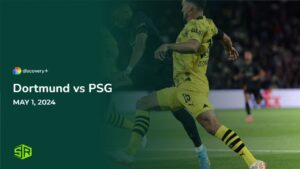 How to Watch Dortmund vs PSG in South Korea on Discovery Plus