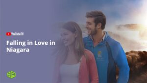 How to Watch Falling in Love in Niagara in India on YouTube TV [Basic Guide]