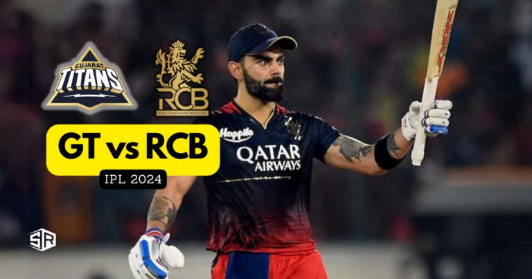 How to Watch GT vs RCB IPL 2024 outside USA