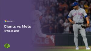 How to Watch Giants vs Mets in Netherlands on Discovery Plus