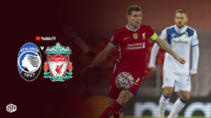How to Watch Liverpool vs Atalanta 2nd Leg UEFA Europa League Quarter Final in New Zealand on YouTube TV