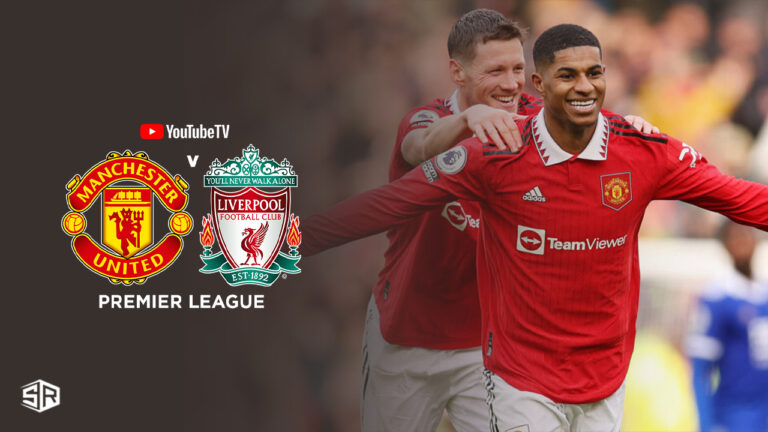 Watch-Liverpool-vs-Manchester-United-2024-Premier-League-in-UK-on-YouTube-TV-with-ExpressVPN