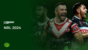 How to Watch NRL Season 2024 in Hong Kong on 9Now [Live Streaming]