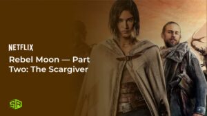 How to Watch Rebel Moon — Part Two: The Scargiver in UK on Netflix
