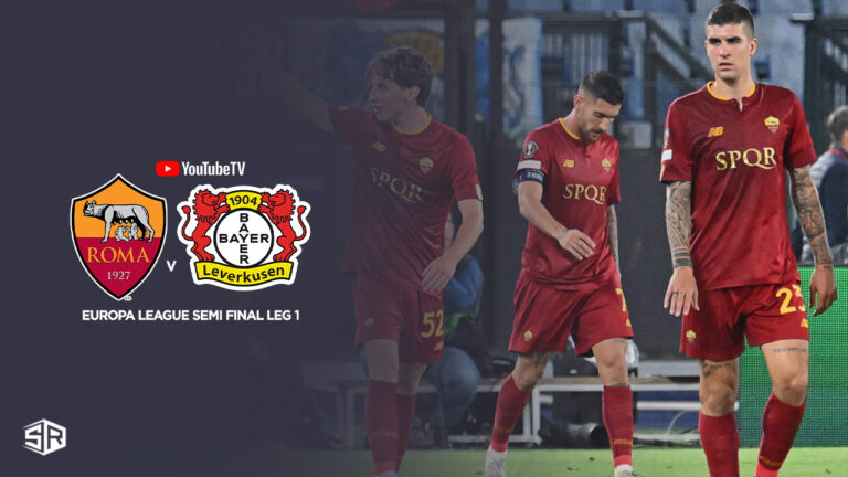 watch-Roma-vs-Leverkusen-Europa-League-Semi-Final-Leg-1-in-Spain-on-youtube-tv-with-expressvpn