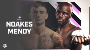 How to Watch Sam Noakes vs Yvan Mendy in New Zealand on Discovery Plus 