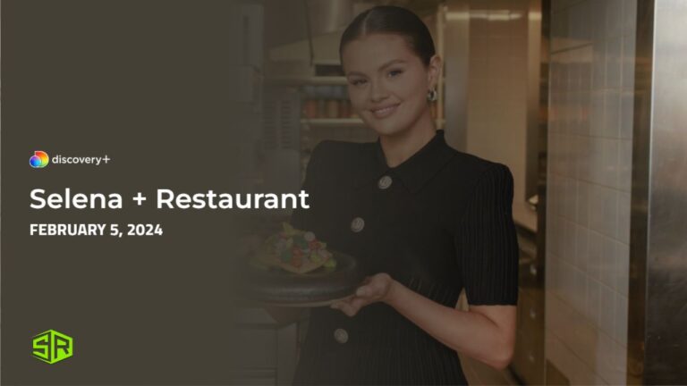Watch-Selena-+-Restaurant-in-Canada-on-Discovery-Plus