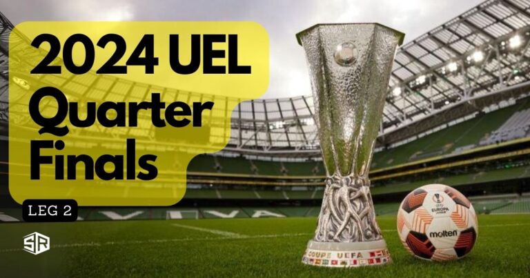 Watch-2024-UEL-Quarter-Final-Leg-2-in-Spain