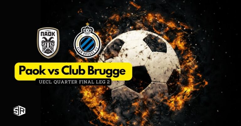How To Watch Paok vs Club Brugge UECL Quarter Final Leg 2 in India