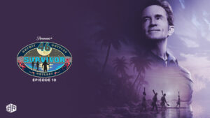 How To Watch Survivor Season 46 Episode 10 in Germany on Paramount Plus