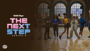 How To Watch The Next Step Series 9 in Australia On BBC iPlayer