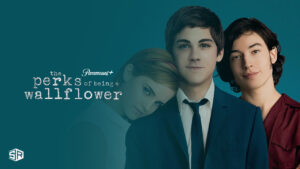 How To Watch The Perks Of Being A Wallflower In Hong Kong on Paramount Plus