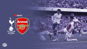 How to Watch Tottenham vs Arsenal Premier League in South Korea on YouTube TV