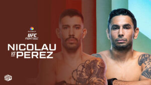 How to Watch UFC Fight Night: Nicolau vs Perez in Canada on Discovery Plus