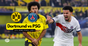 How to Watch Dortmund vs PSG UCL Semi Final Leg 1 in India