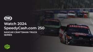 How to Watch 2024 NASCAR Craftsman Truck Series SpeedyCash.com 250 in Singapore on Fox Sports