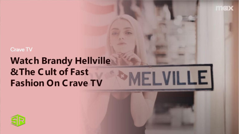 Watch Brandy Hellville & The Cult of Fast Fashion Outside Canada On Crave TV