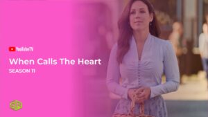 Wie man die 11 Staffel von „When Calls The Heart“ schaut in Deutschland auf YouTube TV