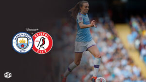 How To Watch Women’s Super League Bristol City Vs Man City In New Zealand on Paramount Plus