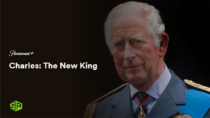 How To Watch Charles: The New King In Singapore on Paramount Plus