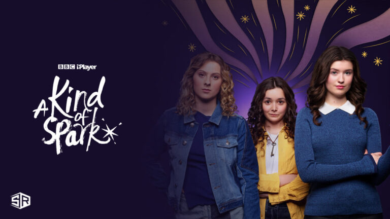 watch-A-Kind-of-Spark-Series-2-outside-UK-on-BBC-iPlayer