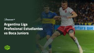 How To Watch Argentina Liga Profesional Estudiantes vs Boca Juniors In Spain on Paramount Plus