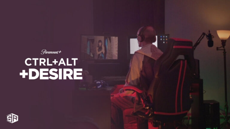 watch-Ctrl-Alt-Desire-in-UAE-on-Paramount-Plus