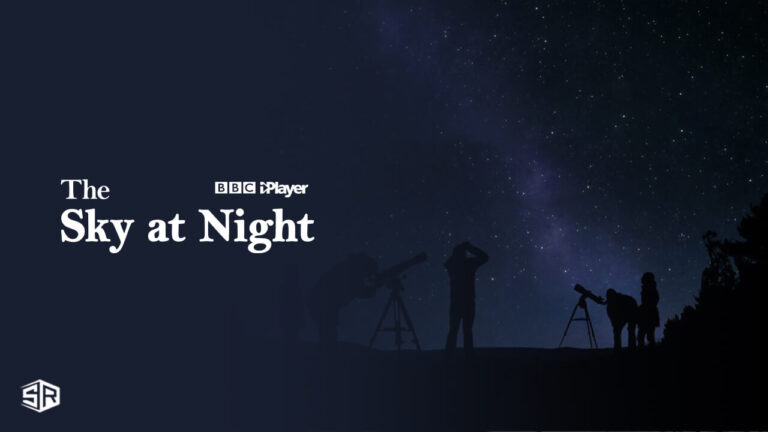 watch-the-sky-at-night-2024-in-France-on-bbc-iplayer