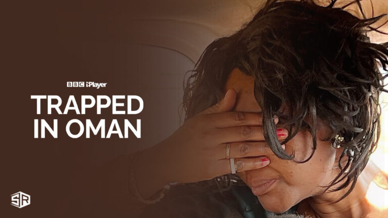 watch-trapped-in-oman-in-Australia-on-bbc-iplayer