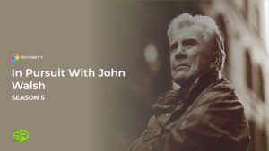 How to Watch In Pursuit With John Walsh Season 5 in Hong Kong on Discovery Plus