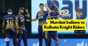 How to Watch MI VS KKR IPL 2024 From Anywhere